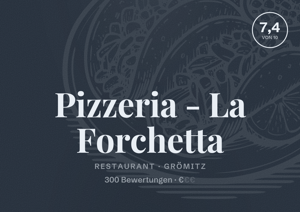 Illustriertes Poster von Pizzeria - La Forchetta, Restaurant in Grömitz: Bewertung 7,4 von 10 aus 300 Bewertungen, Preisniveau €