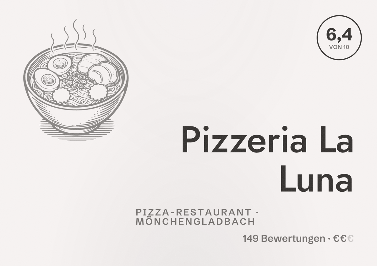 Illustriertes Poster von Pizzeria La Luna, Pizza-Restaurant in Mönchengladbach: Bewertung 6,4 von 10 aus 149 Bewertungen, Preisniveau €€