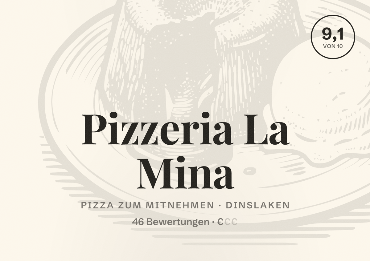 Illustriertes Poster von Pizzeria La Mina, Pizza zum Mitnehmen in Dinslaken: Bewertung 9,1 von 10 aus 46 Bewertungen, Preisniveau €
