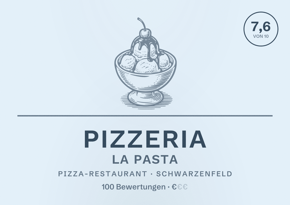 Illustriertes Poster von Pizzeria La Pasta, Pizza-Restaurant in Schwarzenfeld: Bewertung 7,6 von 10 aus 100 Bewertungen, Preisniveau €