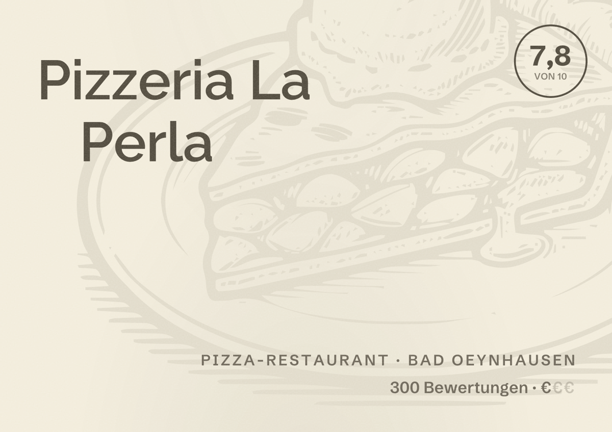 Illustriertes Poster von Pizzeria La Perla, Pizza-Restaurant in Bad Oeynhausen: Bewertung 7,8 von 10 aus 300 Bewertungen, Preisniveau €