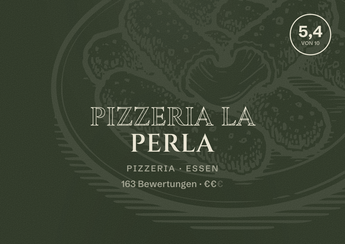 Illustriertes Poster von Pizzeria La Perla, Pizzeria in Essen: Bewertung 5,4 von 10 aus 163 Bewertungen, Preisniveau €€