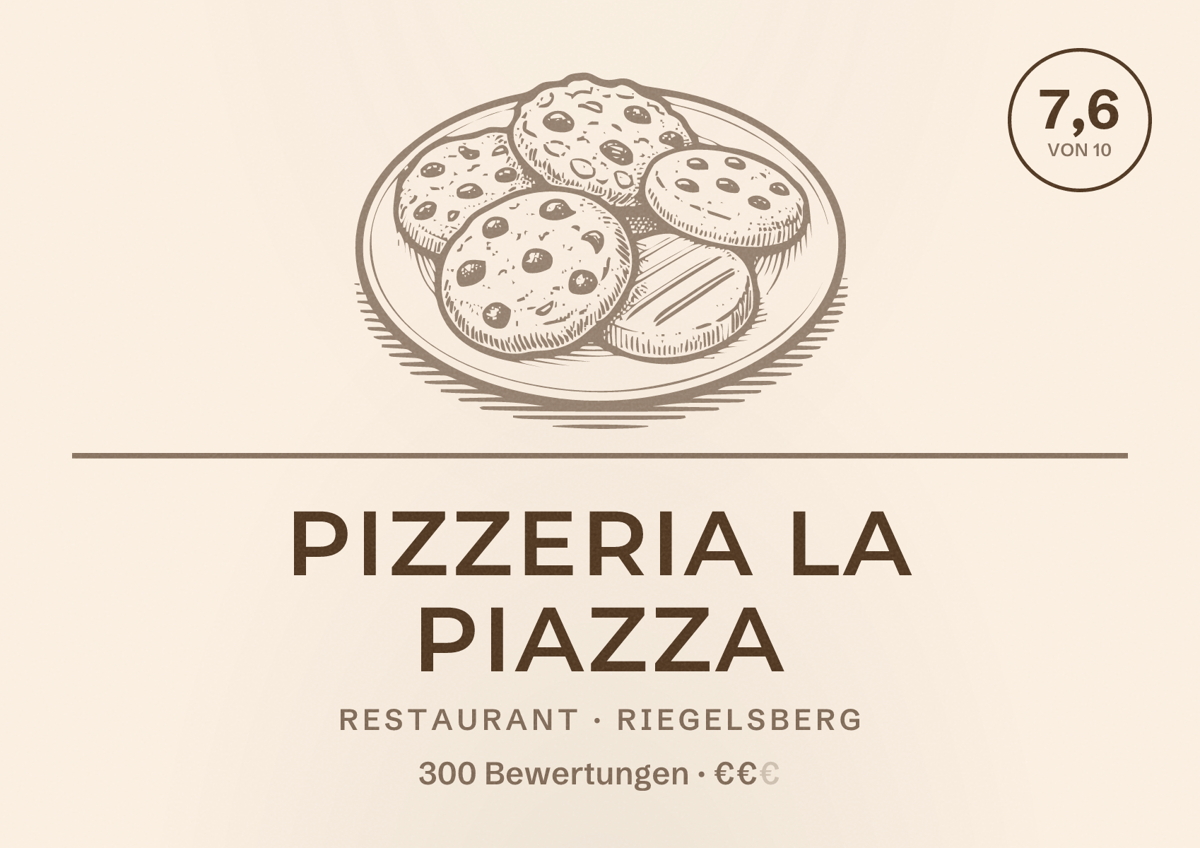Illustriertes Poster von Pizzeria La Piazza, Restaurant in Riegelsberg: Bewertung 7,6 von 10 aus 300 Bewertungen, Preisniveau €€
