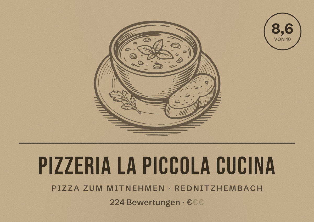 Illustriertes Poster von Pizzeria La Piccola Cucina, Pizza zum Mitnehmen in Rednitzhembach: Bewertung 8,6 von 10 aus 224 Bewertungen, Preisniveau €