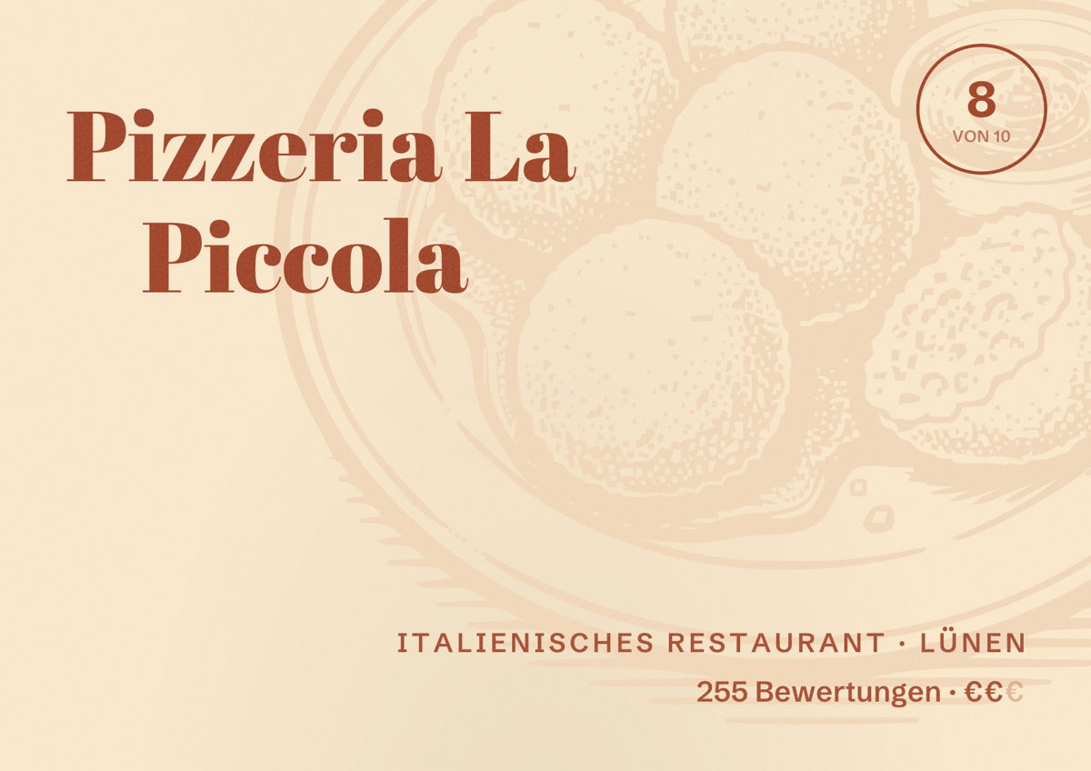 Illustriertes Poster von Pizzeria La Piccola, Italienisches Restaurant in Lünen: Bewertung 8 von 10 aus 255 Bewertungen, Preisniveau €€