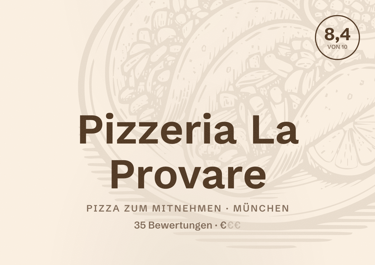 Illustriertes Poster von Pizzeria La Provare, Pizza zum Mitnehmen in München: Bewertung 8,4 von 10 aus 35 Bewertungen, Preisniveau €
