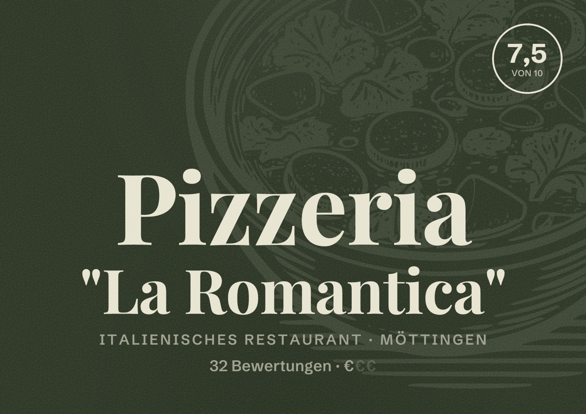 Illustriertes Poster von Pizzeria "La Romantica", Italienisches Restaurant in Möttingen: Bewertung 7,5 von 10 aus 32 Bewertungen, Preisniveau €