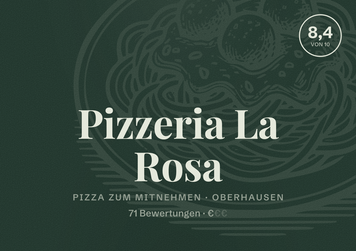 Illustriertes Poster von Pizzeria La Rosa, Pizza zum Mitnehmen in Oberhausen: Bewertung 8,4 von 10 aus 71 Bewertungen, Preisniveau €