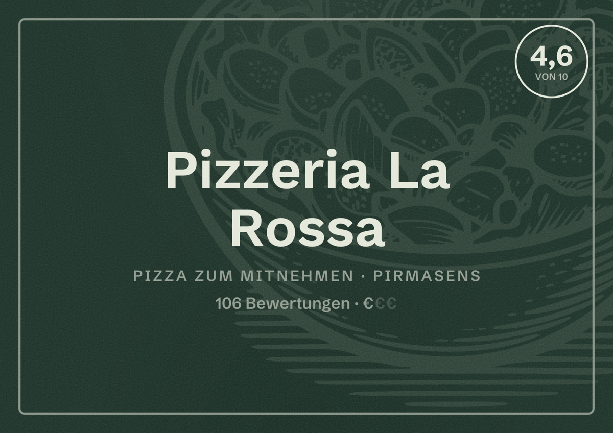 Illustriertes Poster von Pizzeria La Rossa, Pizza zum Mitnehmen in Pirmasens: Bewertung 4,6 von 10 aus 106 Bewertungen, Preisniveau €