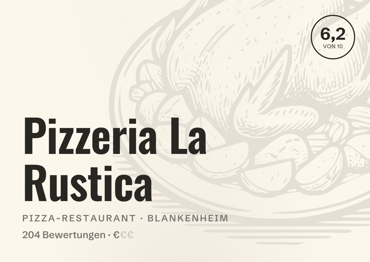 Illustriertes Poster von Pizzeria La Rustica, Pizza-Restaurant in Blankenheim: Bewertung 6,2 von 10 aus 204 Bewertungen, Preisniveau €