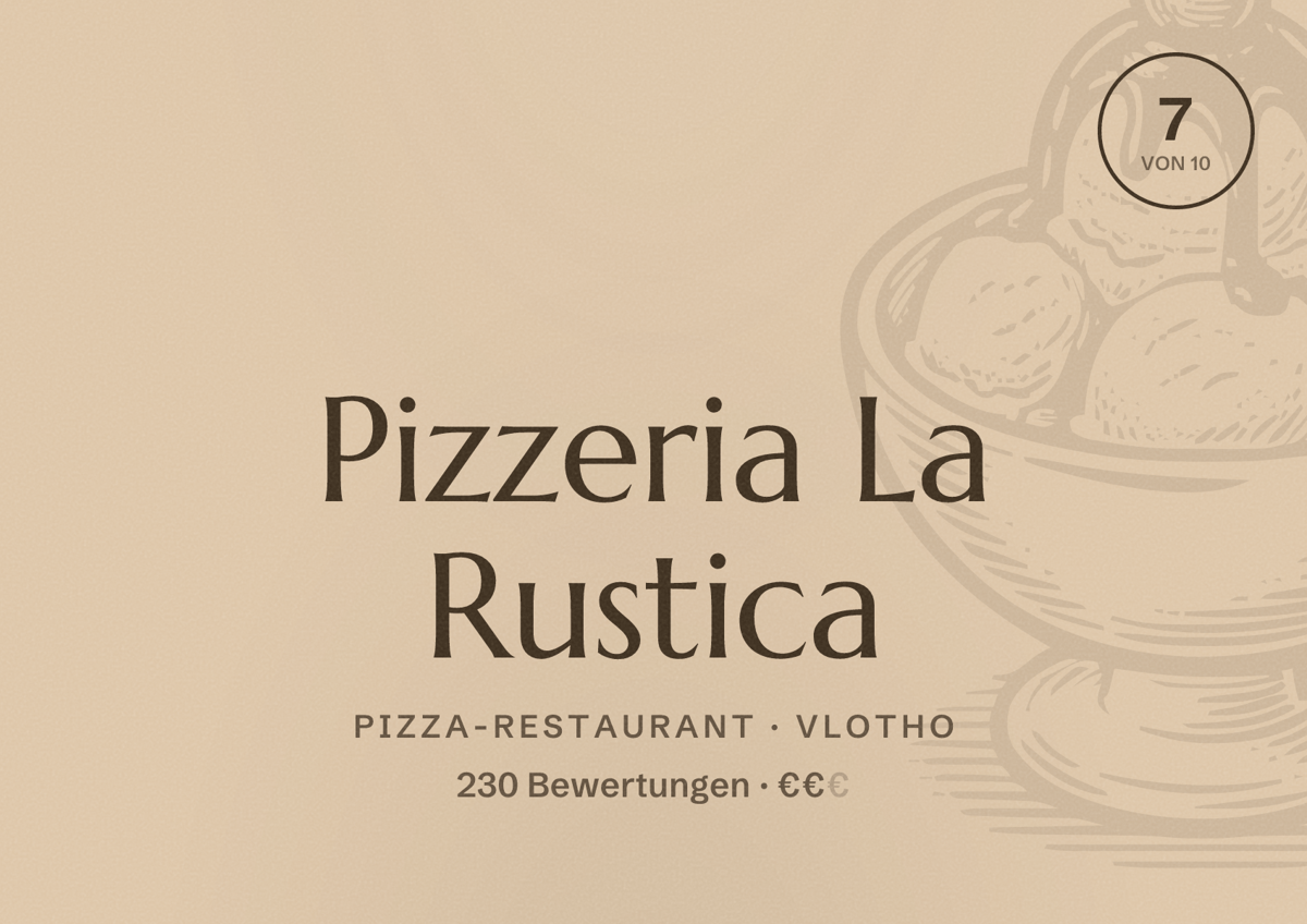 Illustriertes Poster von Pizzeria La Rustica, Pizza-Restaurant in Vlotho: Bewertung 7 von 10 aus 230 Bewertungen, Preisniveau €€