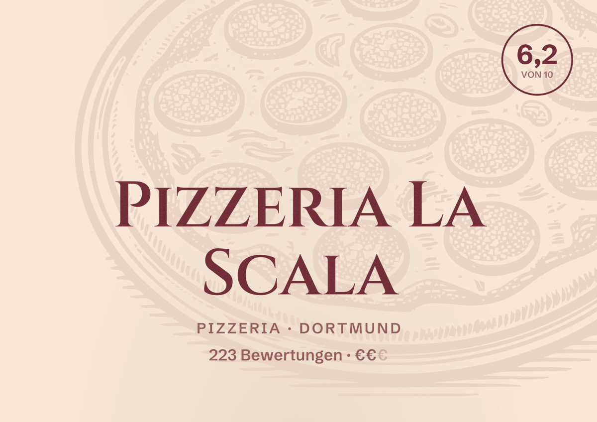 Illustriertes Poster von Pizzeria La Scala, Pizzeria in Dortmund: Bewertung 6,2 von 10 aus 223 Bewertungen, Preisniveau €€