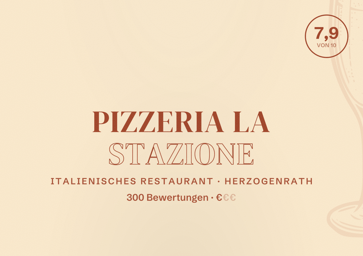 Illustriertes Poster von Pizzeria La Stazione, Italienisches Restaurant in Herzogenrath: Bewertung 7,9 von 10 aus 300 Bewertungen, Preisniveau €