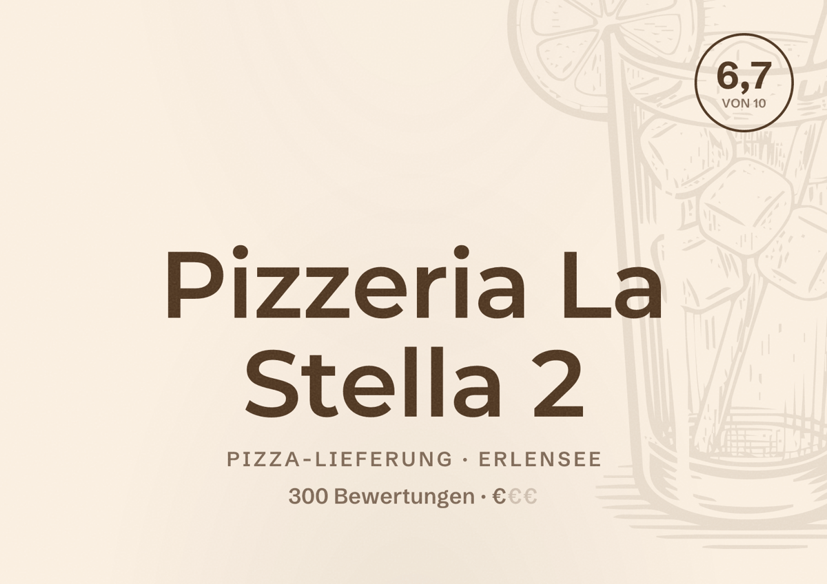 Illustriertes Poster von Pizzeria La Stella 2, Pizza-Lieferung in Erlensee: Bewertung 6,7 von 10 aus 300 Bewertungen, Preisniveau €