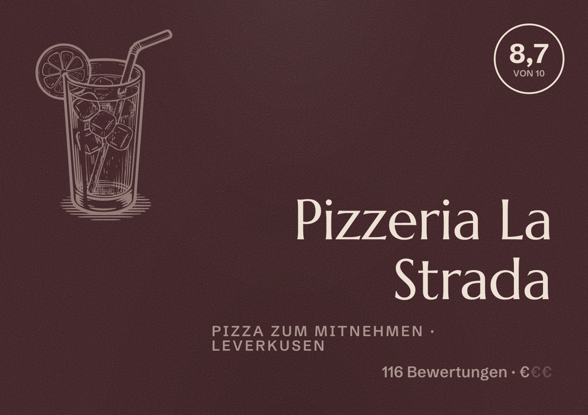 Illustriertes Poster von Pizzeria La Strada, Pizza zum Mitnehmen in Leverkusen: Bewertung 8,7 von 10 aus 116 Bewertungen, Preisniveau €