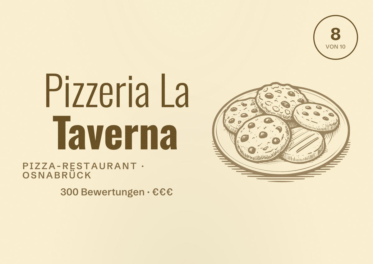 Illustriertes Poster von Pizzeria La Taverna, Pizza-Restaurant in Osnabrück: Bewertung 8 von 10 aus 300 Bewertungen, Preisniveau €€€