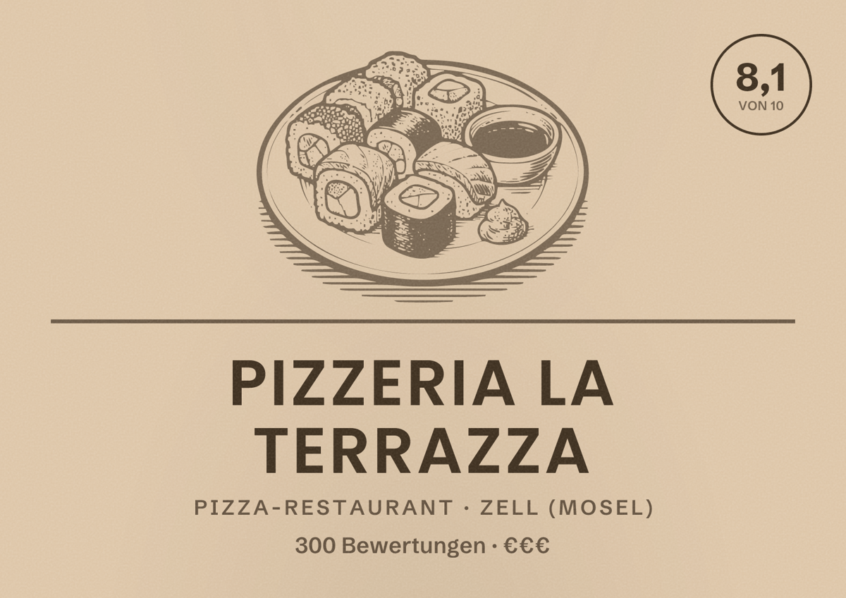 Illustriertes Poster von Pizzeria La Terrazza, Pizza-Restaurant in Zell (Mosel): Bewertung 8,1 von 10 aus 300 Bewertungen, Preisniveau €€€