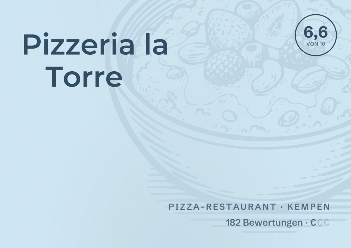Illustriertes Poster von Pizzeria la Torre, Pizza-Restaurant in Kempen: Bewertung 6,6 von 10 aus 182 Bewertungen, Preisniveau €