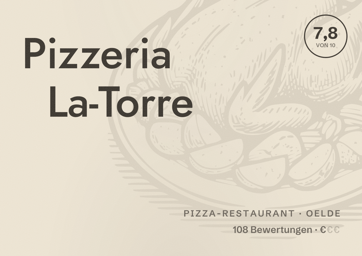 Illustriertes Poster von Pizzeria La-Torre, Pizza-Restaurant in Oelde: Bewertung 7,8 von 10 aus 108 Bewertungen, Preisniveau €