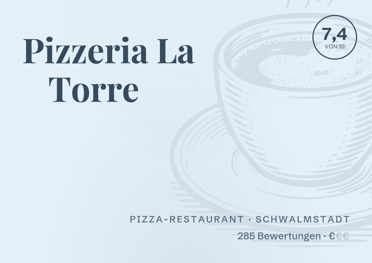 Illustriertes Poster von Pizzeria La Torre, Pizza-Restaurant in Schwalmstadt: Bewertung 7,4 von 10 aus 285 Bewertungen, Preisniveau €