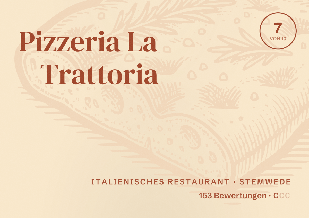 Illustriertes Poster von Pizzeria La Trattoria, Italienisches Restaurant in Stemwede: Bewertung 7 von 10 aus 153 Bewertungen, Preisniveau €