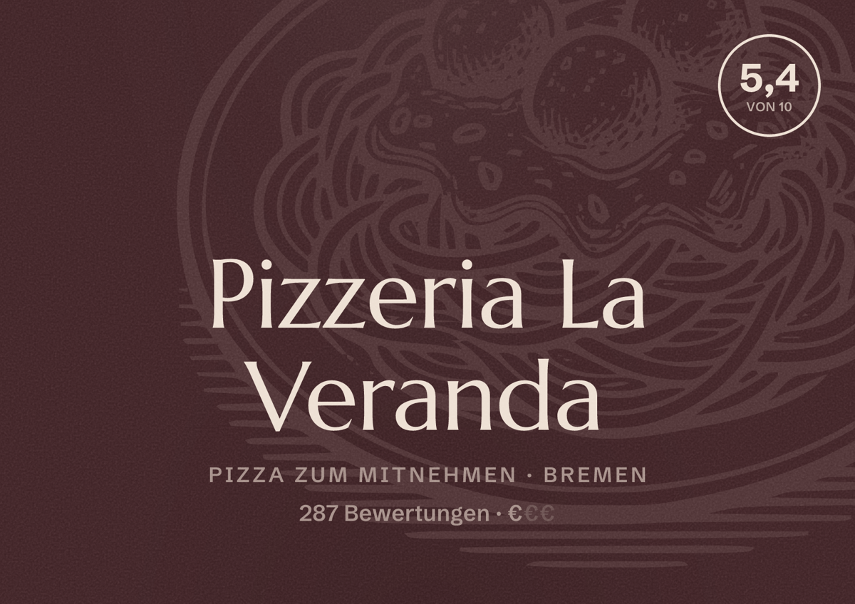 Illustriertes Poster von Pizzeria La Veranda, Pizza zum Mitnehmen in Bremen: Bewertung 5,4 von 10 aus 287 Bewertungen, Preisniveau €