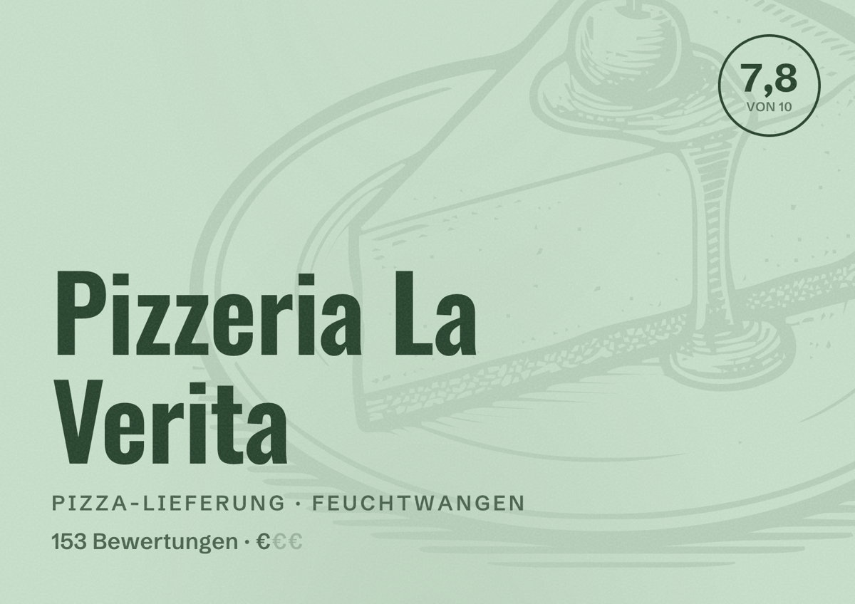 Illustriertes Poster von Pizzeria La Verita, Pizza-Lieferung in Feuchtwangen: Bewertung 7,8 von 10 aus 153 Bewertungen, Preisniveau €