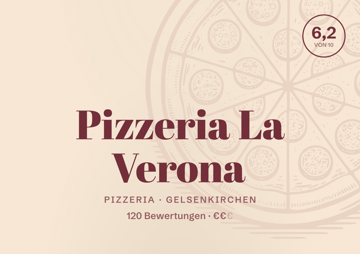 Illustriertes Poster von Pizzeria La Verona, Pizzeria in Gelsenkirchen: Bewertung 6,2 von 10 aus 120 Bewertungen, Preisniveau €€