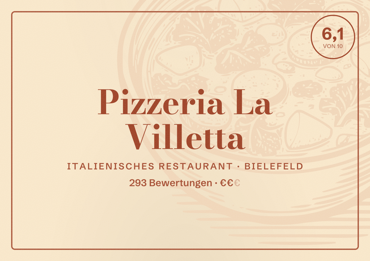 Illustriertes Poster von Pizzeria La Villetta, Italienisches Restaurant in Bielefeld: Bewertung 6,1 von 10 aus 293 Bewertungen, Preisniveau €€