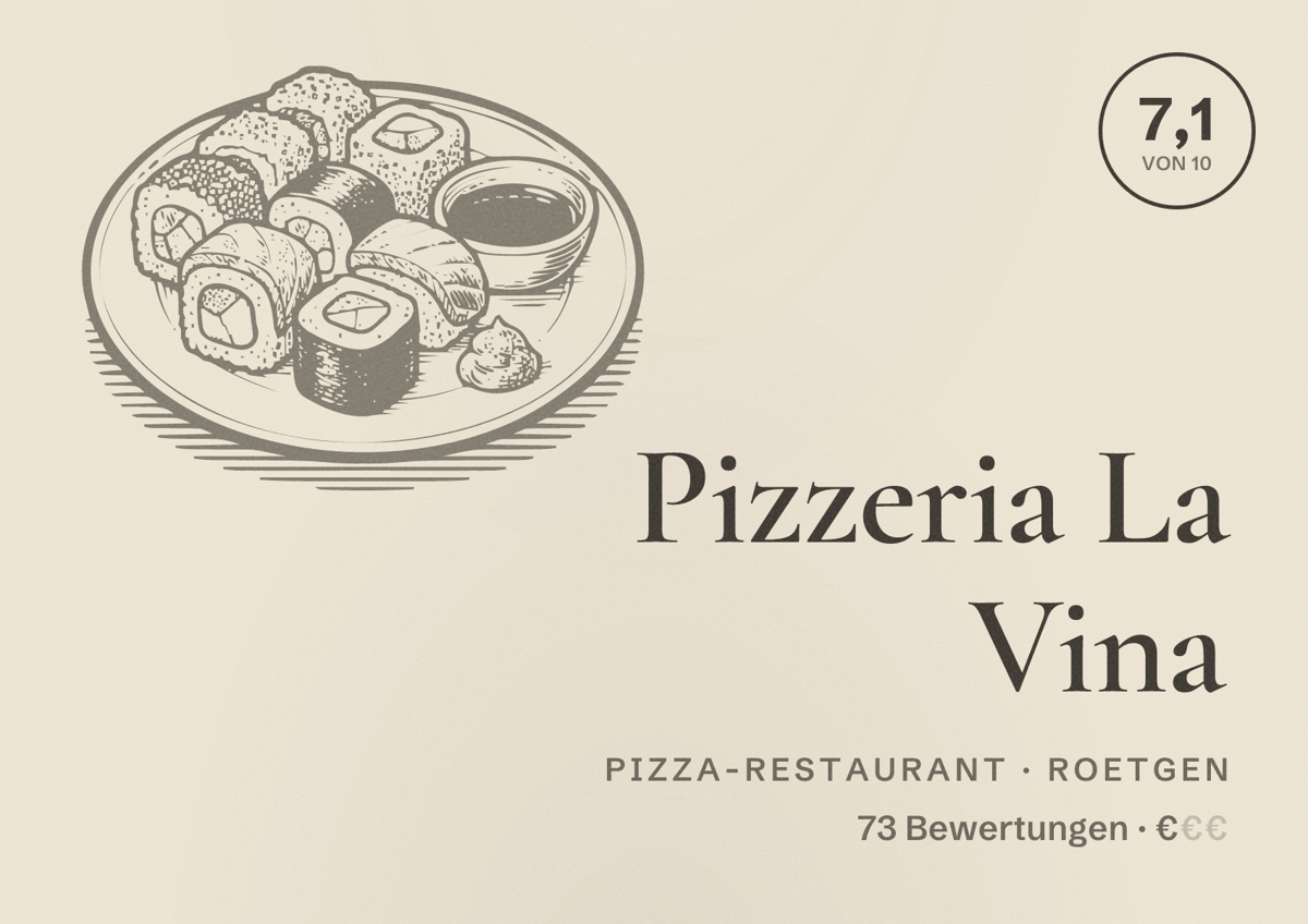 Illustriertes Poster von Pizzeria La Vina, Pizza-Restaurant in Roetgen: Bewertung 7,1 von 10 aus 73 Bewertungen, Preisniveau €