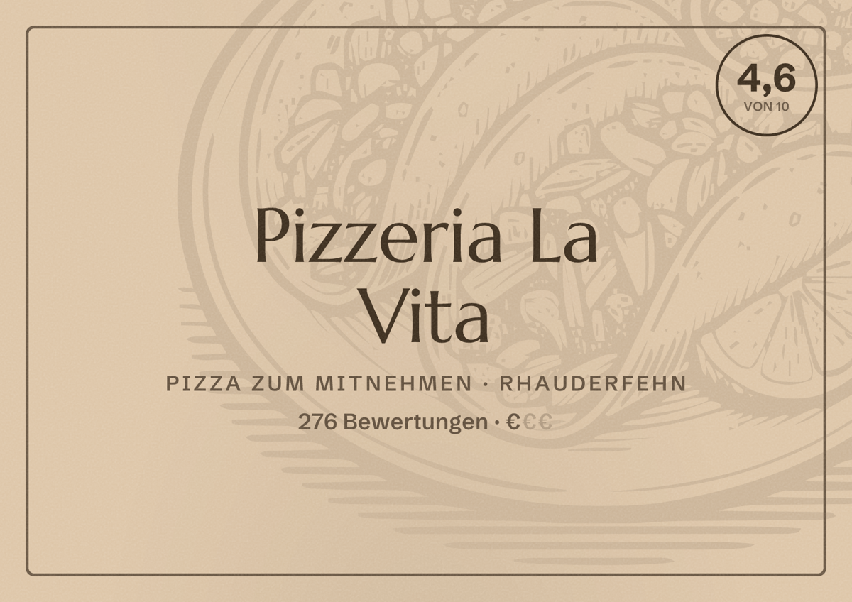 Illustriertes Poster von Pizzeria La Vita, Pizza zum Mitnehmen in Rhauderfehn: Bewertung 4,6 von 10 aus 276 Bewertungen, Preisniveau €
