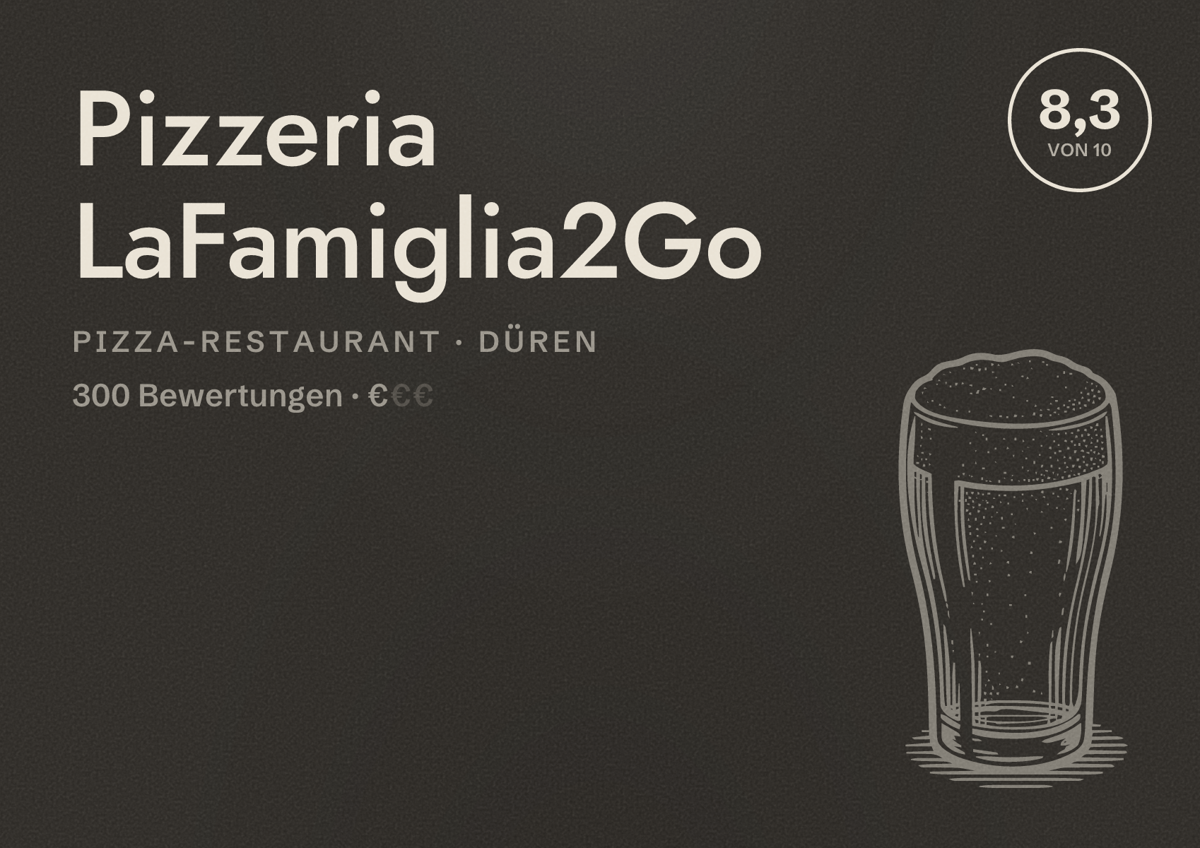 Illustriertes Poster von Pizzeria LaFamiglia2Go, Pizza-Restaurant in Düren: Bewertung 8,3 von 10 aus 300 Bewertungen, Preisniveau €