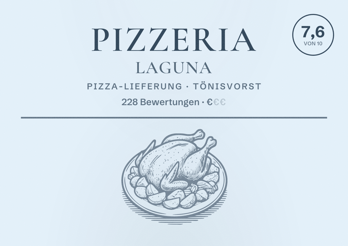 Illustriertes Poster von Pizzeria Laguna, Pizza-Lieferung in Tönisvorst: Bewertung 7,6 von 10 aus 228 Bewertungen, Preisniveau €