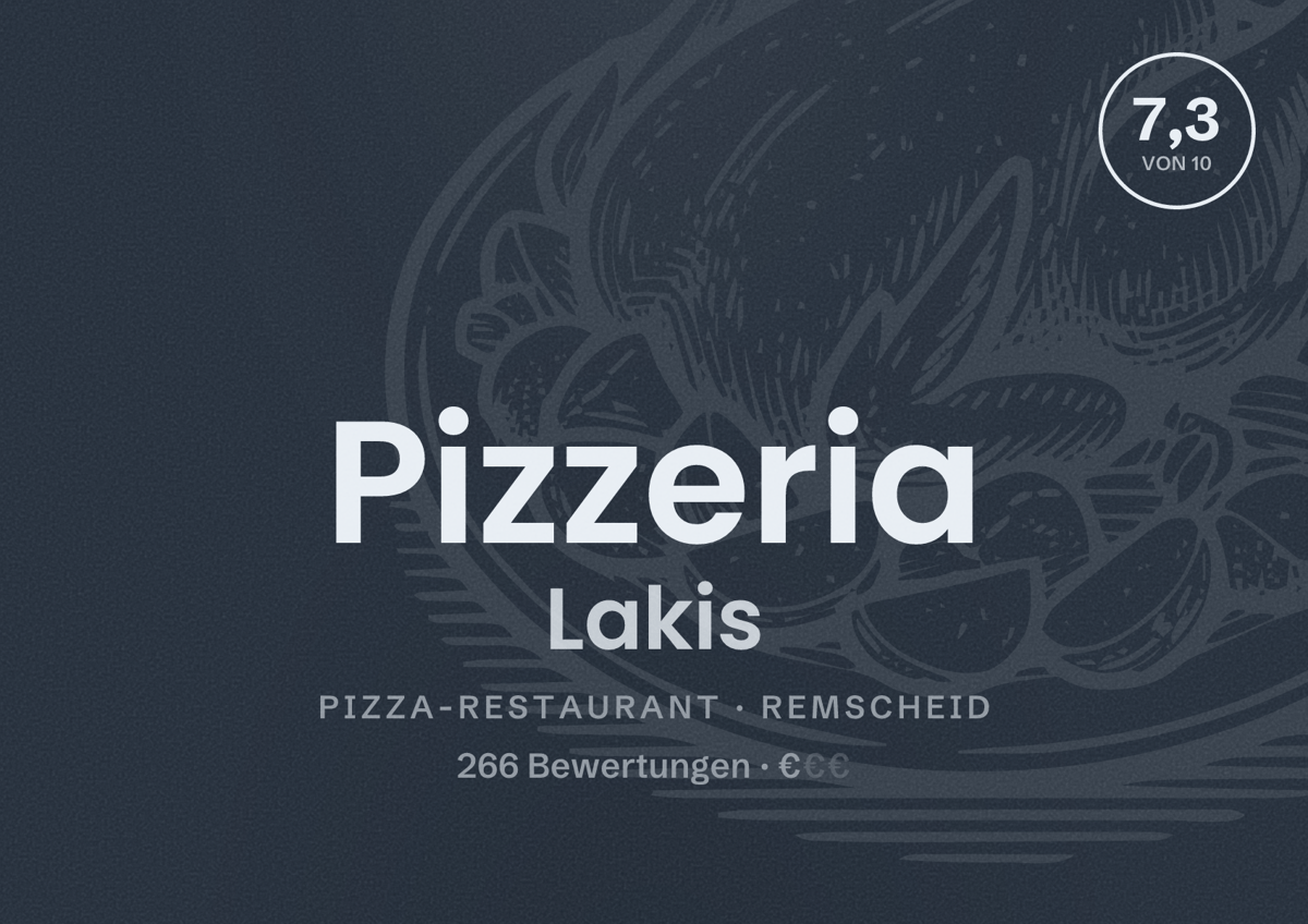 Illustriertes Poster von Pizzeria Lakis, Pizza-Restaurant in Remscheid: Bewertung 7,3 von 10 aus 266 Bewertungen, Preisniveau €