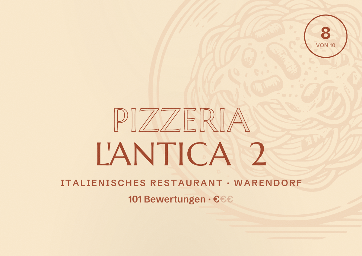 Illustriertes Poster von Pizzeria L'Antica 2, Italienisches Restaurant in Warendorf: Bewertung 8 von 10 aus 101 Bewertungen, Preisniveau €