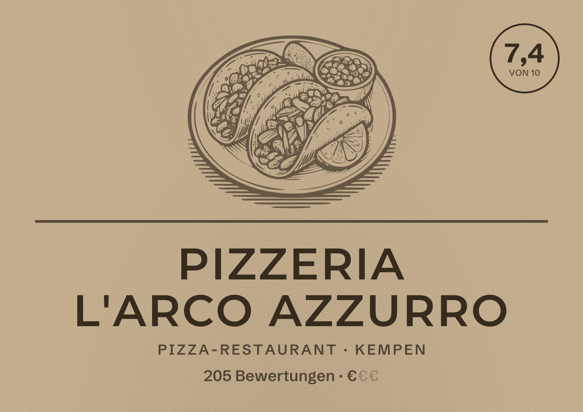 Illustriertes Poster von Pizzeria L'Arco Azzurro, Pizza-Restaurant in Kempen: Bewertung 7,4 von 10 aus 205 Bewertungen, Preisniveau €