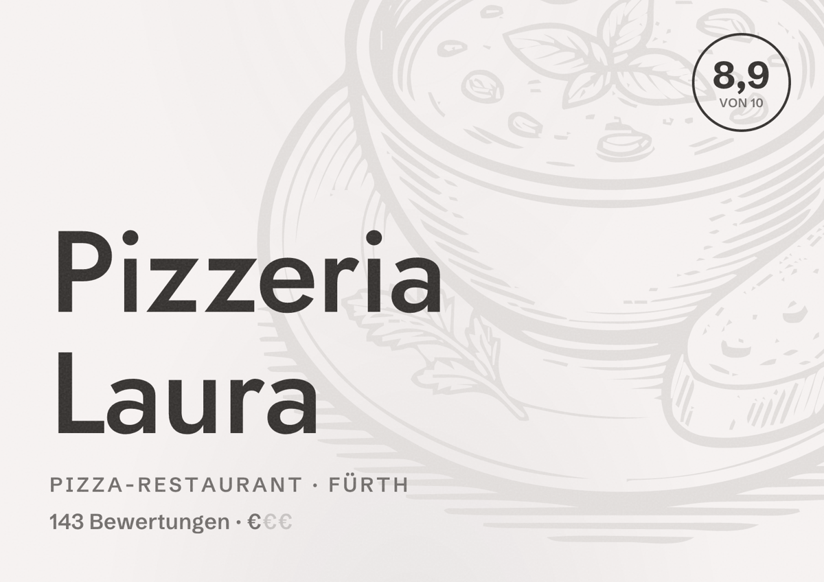 Illustriertes Poster von Pizzeria Laura, Pizza-Restaurant in Fürth: Bewertung 8,9 von 10 aus 143 Bewertungen, Preisniveau €