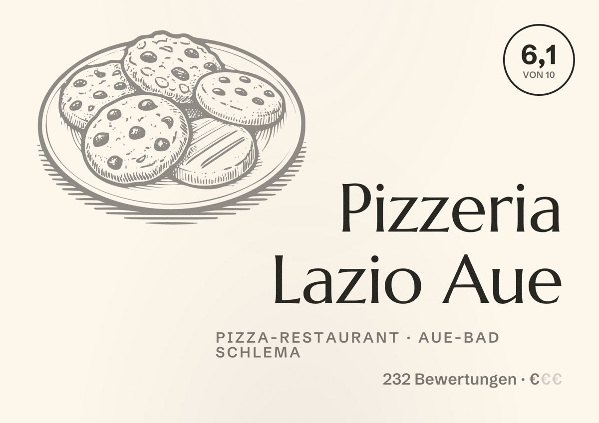 Illustriertes Poster von Pizzeria Lazio Aue, Pizza-Restaurant in Aue-Bad Schlema: Bewertung 6,1 von 10 aus 232 Bewertungen, Preisniveau €
