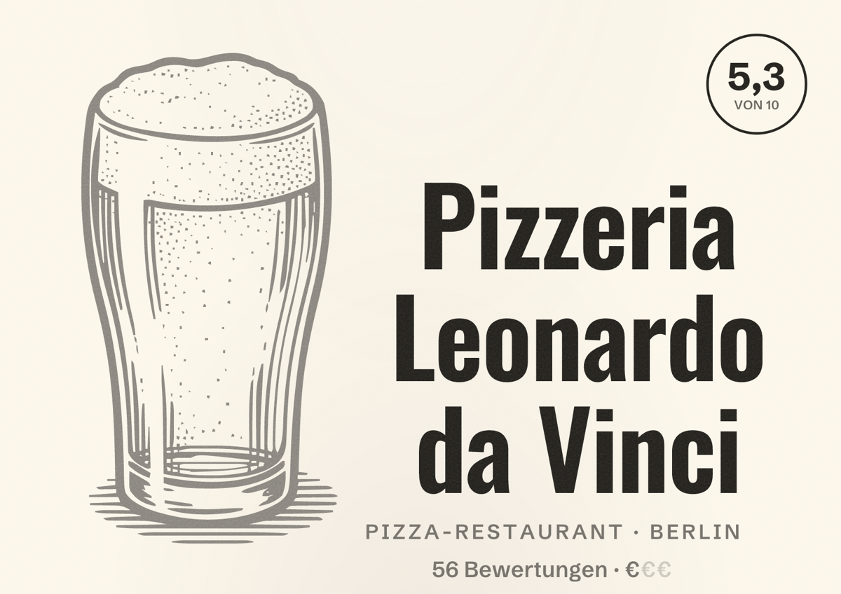 Illustriertes Poster von Pizzeria Leonardo da Vinci, Pizza-Restaurant in Berlin: Bewertung 5,3 von 10 aus 56 Bewertungen, Preisniveau €