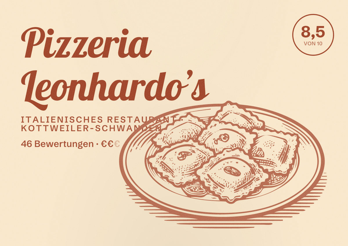 Illustriertes Poster von Pizzeria Leonhardo’s, Italienisches Restaurant in Kottweiler-Schwanden: Bewertung 8,5 von 10 aus 46 Bewertungen, Preisniveau €€