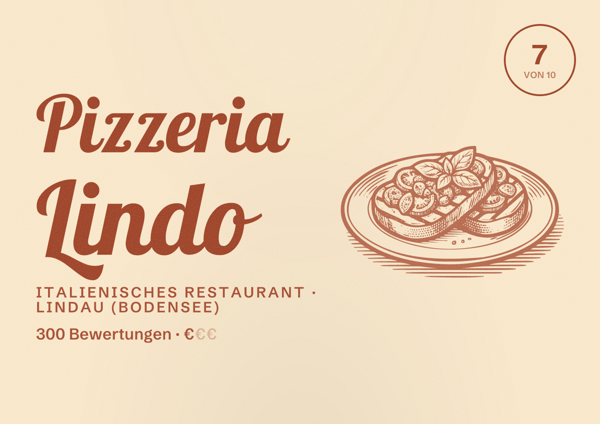 Illustriertes Poster von Pizzeria Lindo, Italienisches Restaurant in Lindau (Bodensee): Bewertung 7 von 10 aus 300 Bewertungen, Preisniveau €
