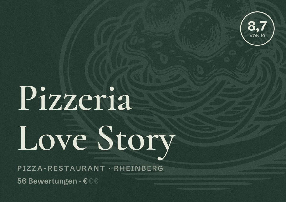 Illustriertes Poster von Pizzeria Love Story, Pizza-Restaurant in Rheinberg: Bewertung 8,7 von 10 aus 56 Bewertungen, Preisniveau €