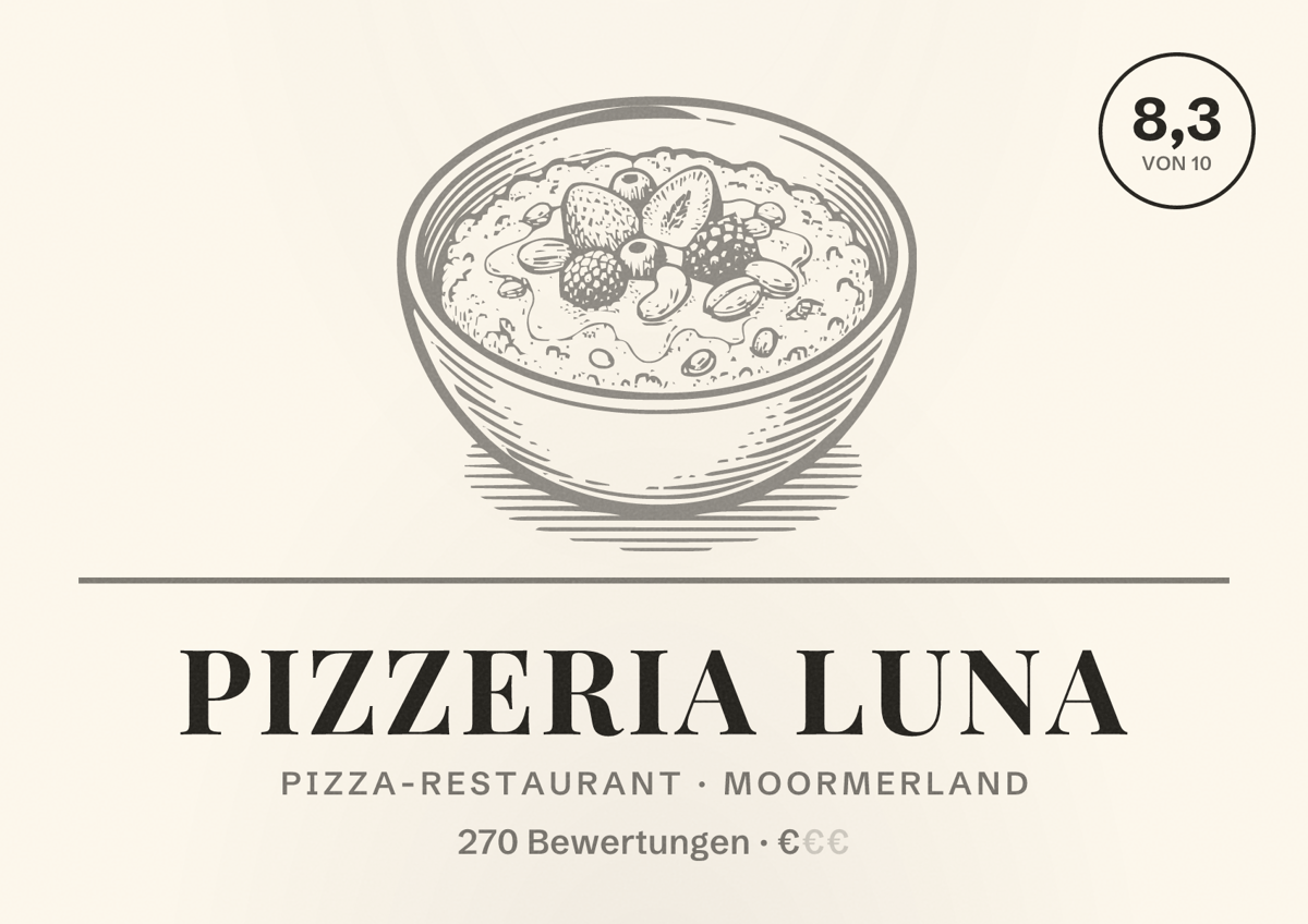 Illustriertes Poster von Pizzeria Luna, Pizza-Restaurant in Moormerland: Bewertung 8,3 von 10 aus 270 Bewertungen, Preisniveau €