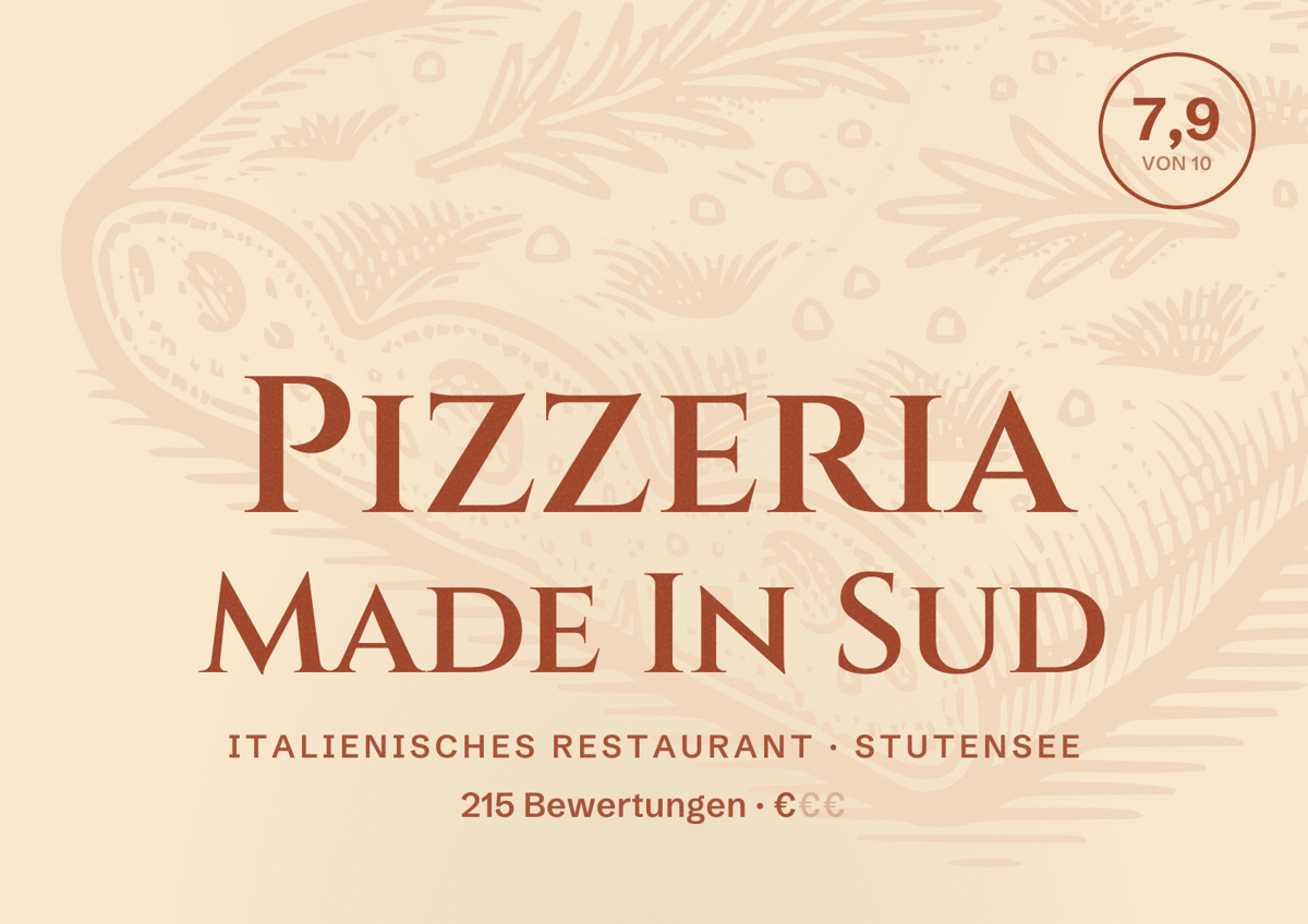 Illustriertes Poster von Pizzeria Made In Sud, Italienisches Restaurant in Stutensee: Bewertung 7,9 von 10 aus 215 Bewertungen, Preisniveau €