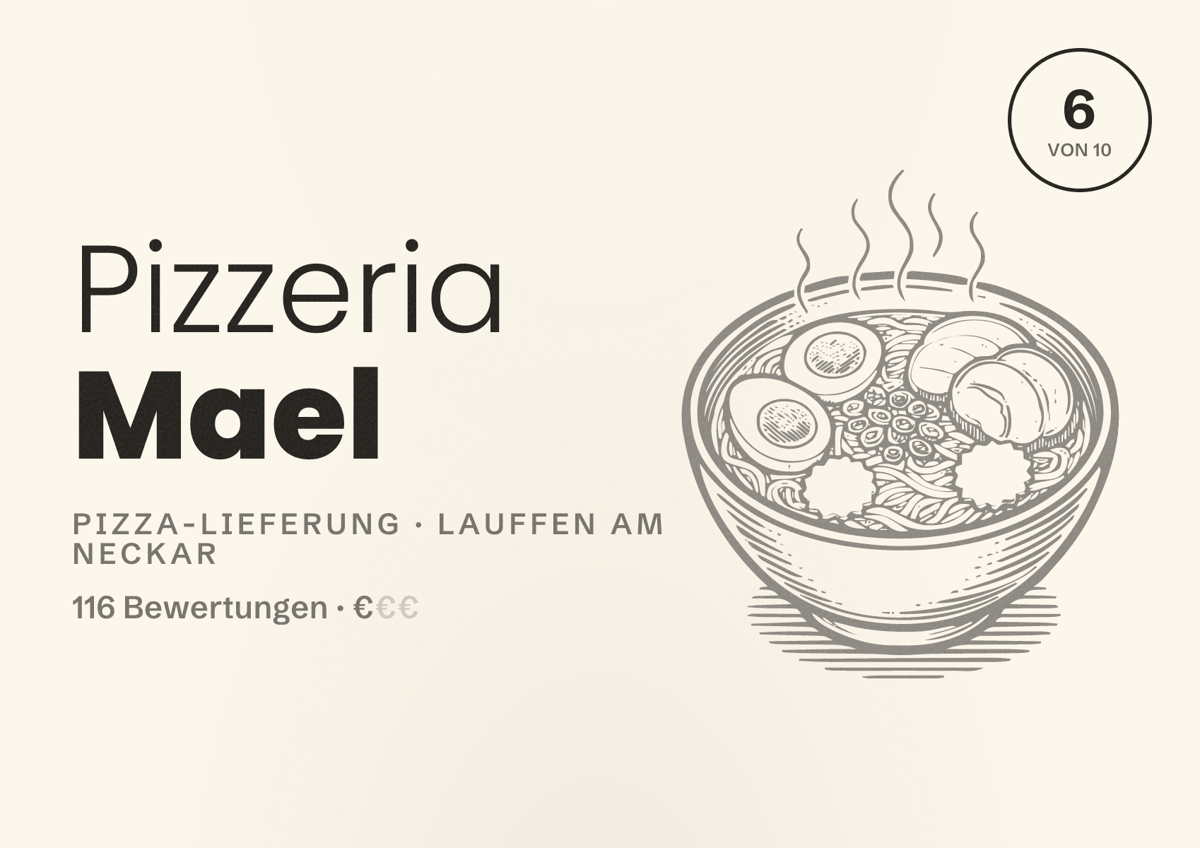 Illustriertes Poster von Pizzeria Mael, Pizza-Lieferung in Lauffen am Neckar: Bewertung 6 von 10 aus 116 Bewertungen, Preisniveau €