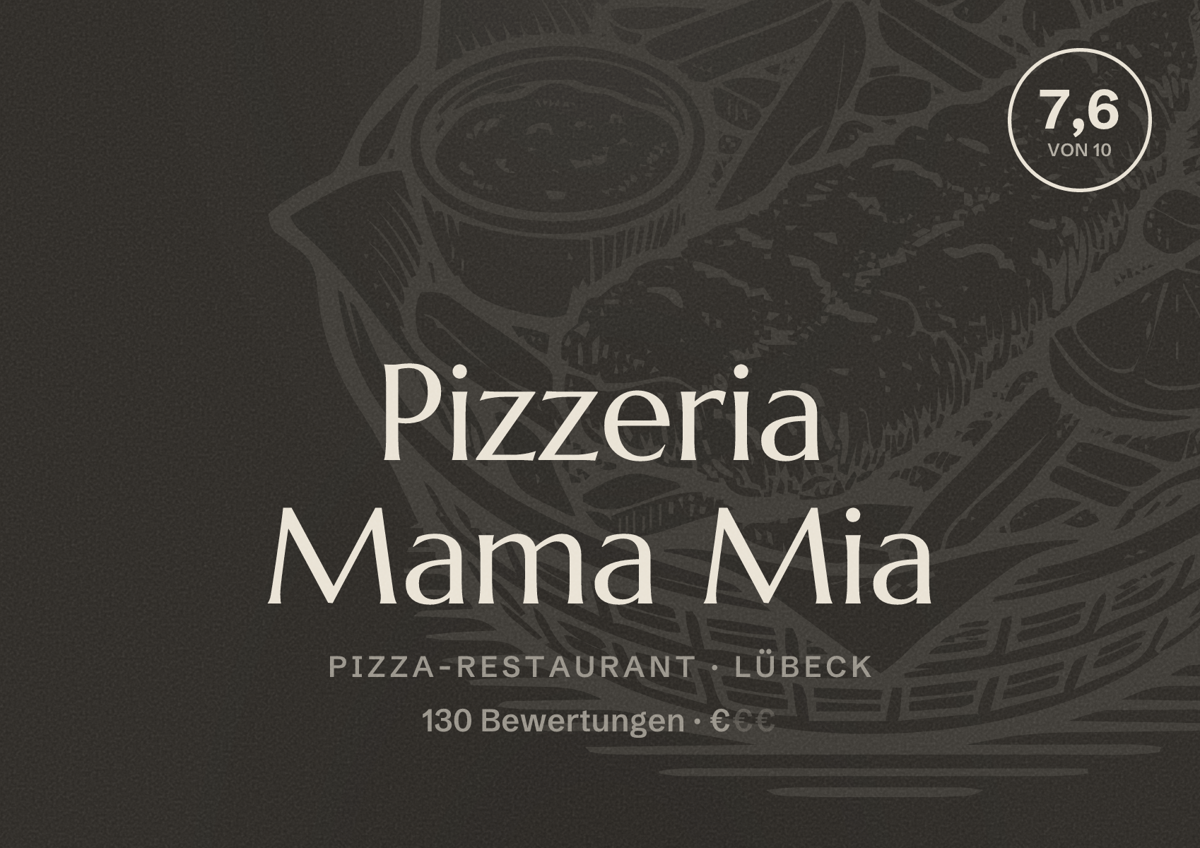 Illustriertes Poster von Pizzeria Mama Mia, Pizza-Restaurant in Lübeck: Bewertung 7,6 von 10 aus 130 Bewertungen, Preisniveau €