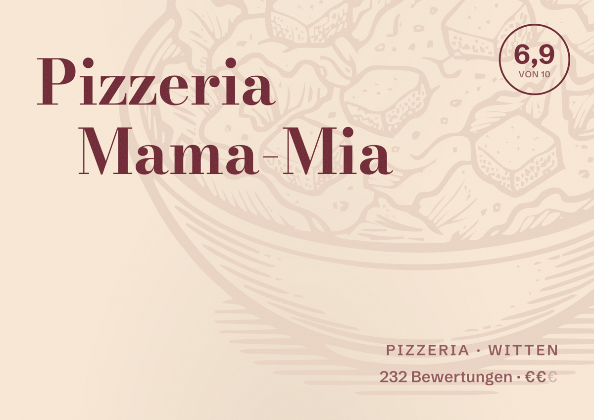 Illustriertes Poster von Pizzeria Mama-Mia, Pizzeria in Witten: Bewertung 6,9 von 10 aus 232 Bewertungen, Preisniveau €€