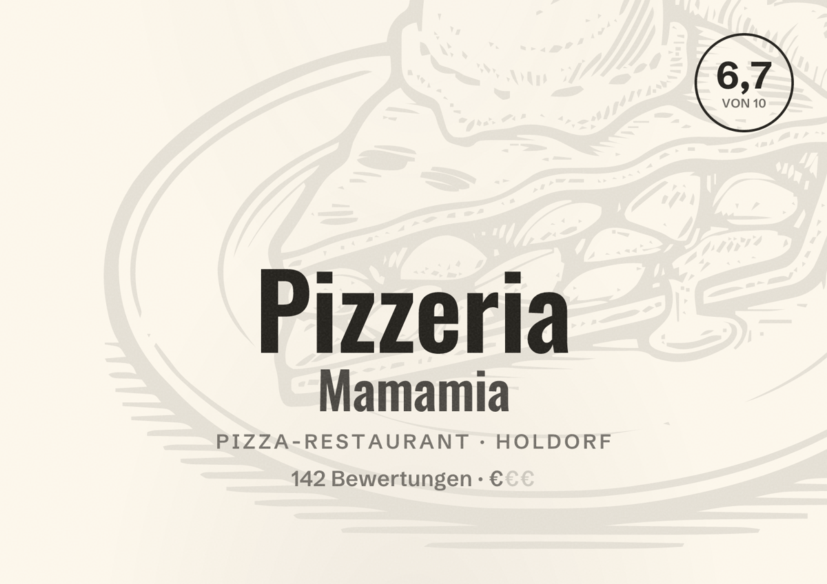 Illustriertes Poster von Pizzeria Mamamia, Pizza-Restaurant in Holdorf: Bewertung 6,7 von 10 aus 142 Bewertungen, Preisniveau €