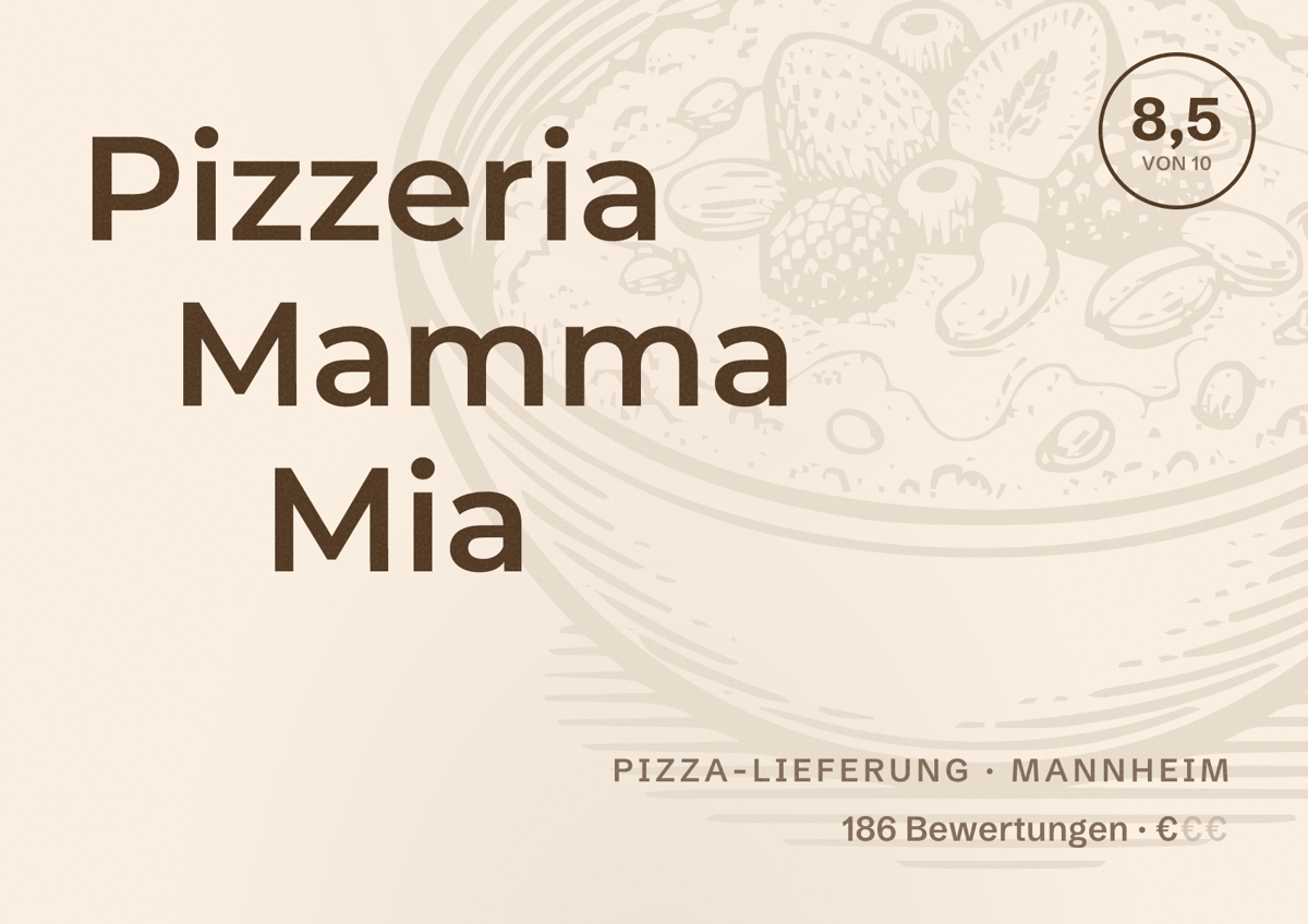 Illustriertes Poster von Pizzeria Mamma Mia, Pizza-Lieferung in Mannheim: Bewertung 8,5 von 10 aus 186 Bewertungen, Preisniveau €