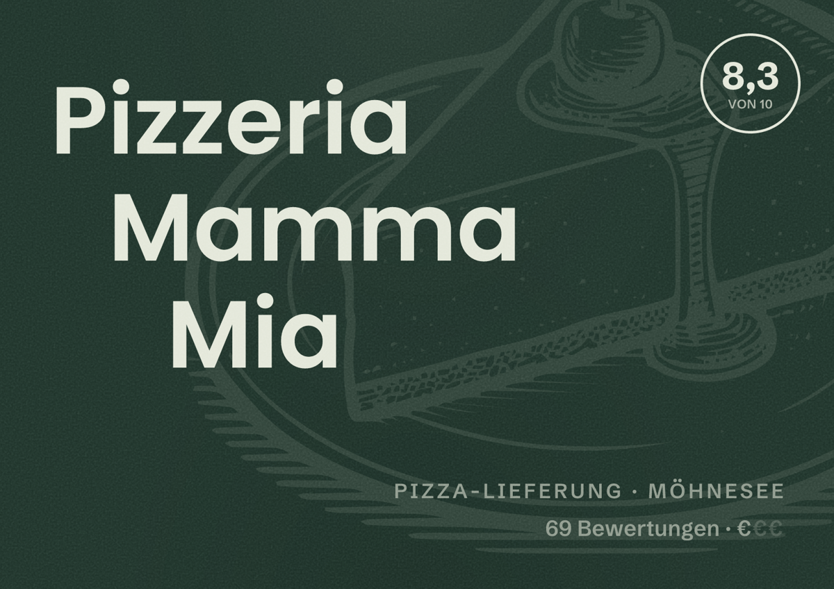 Illustriertes Poster von Pizzeria Mamma Mia, Pizza-Lieferung in Möhnesee: Bewertung 8,3 von 10 aus 69 Bewertungen, Preisniveau €